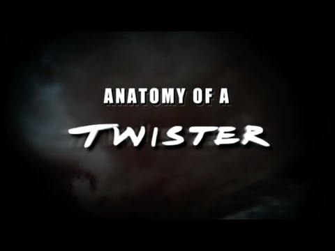 ANATOMY OF A TWISTER FEATURETTE