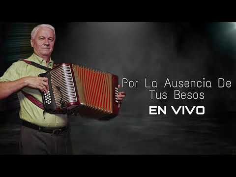 Ulpiano Vergara - Por La Ausencia De Tus Besos (En Vivo)