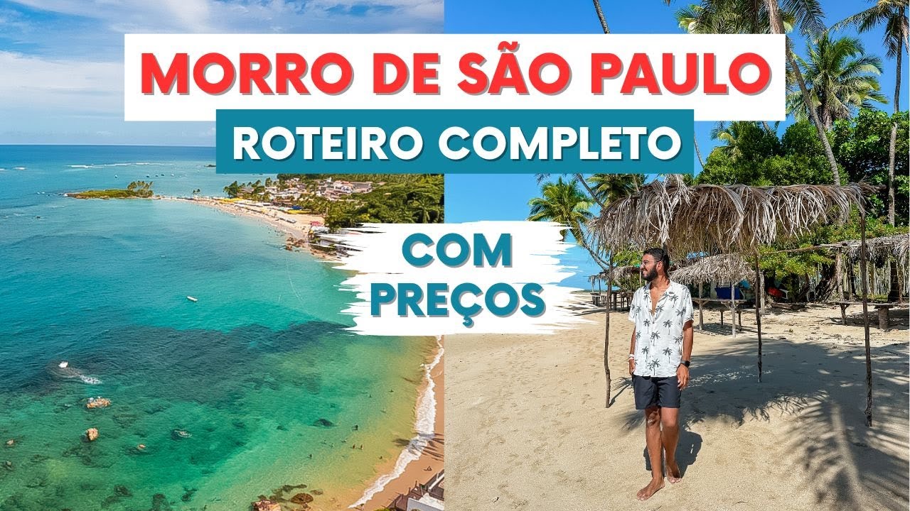 MORRO DE SÃO PAULO, BAHIA - roteiro de 4 dias com preços (dica completa)