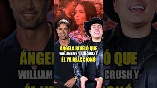ÁNGELA revela que WILLIAM LEVY fue su CRUSH y él ya REACCIONÓ| La Mejor