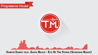 Gareth Emery feat. Gavin Beach - Eye Of The Storm (Stadiumx Remix)