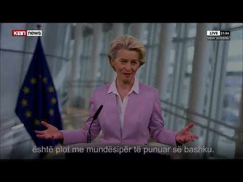 Von Der Leyen: Sa çast prekës dhe historik për Shqipërinë dhe për BE-në