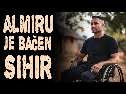 Priče iz Bosanskog Sela: Almiru je Bačen Sihir