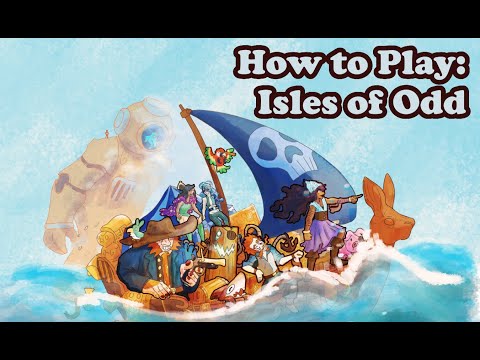 How to Play Isles of Odd