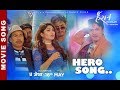 Thumnail of New Nepali Movie - "Hairan" Song || Timro Hero || Rajan Ishan Ft. Gajit Bista, Nishma, Buddhi Tamang
