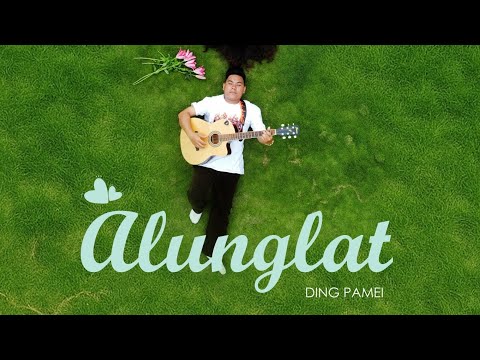Ding Pamei - ALUNGLAT  [Official Music Video]