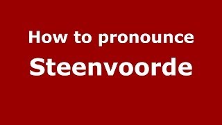 How to pronounce Steenvoorde