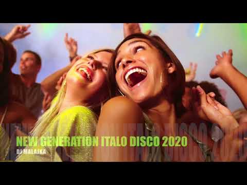 NEW GENERATION ITALO DISCO 2020 ( Mixed by Dj Malajka )