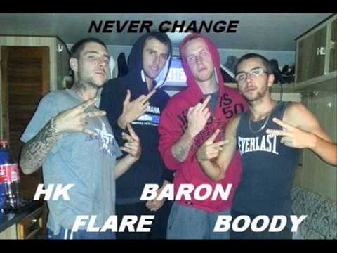 Boody b, Flare, hk & baron - NEVER CHANGE
