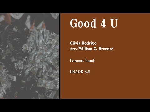 Good 4 U by Olivia Rodrigo (Concert band arrangement)