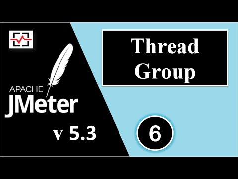 JMeter Beginner Tutorial 6 | How To Create Thread Group in apache jmeter ver 5.3 by Perfology | 2020