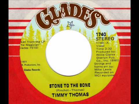 TIMMY THOMAS  Stone to the bone 70s Soul