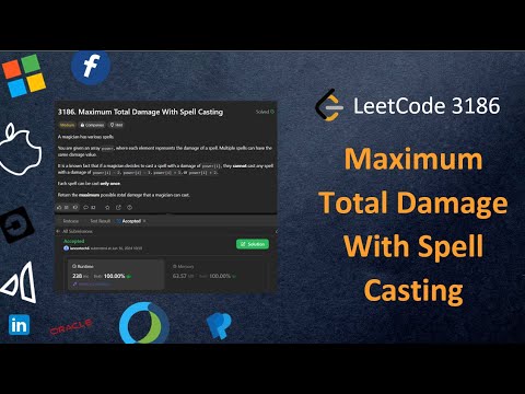 Maximum Total Damage With Spell Casting Leetcode 3186 Dynamic Programming Explained In Detail