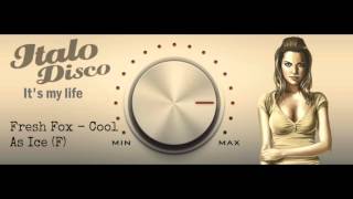 Download lagu Fresh Fox - Cool As Ice (F) mp3 Download lagu Fresh Fox - Cool As Ice (F) mp3