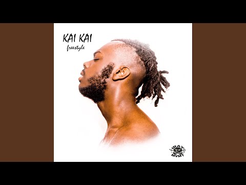 Kai Kai (Freestyle)