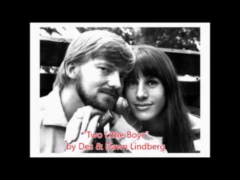 Two Little Boys Acoustic South African Version - Des And Dawn Lindberg