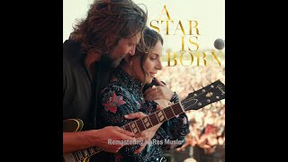 Lady Gaga - Always Remember Us This Way (Radio Edit) (2025 Naya Remastering Hi-Res Music)