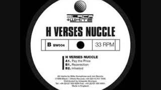 Nuccle vs. H - Infested