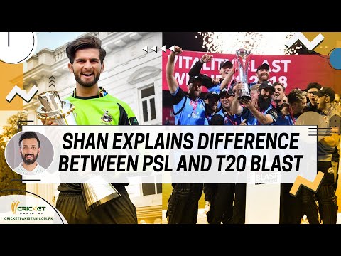 Shan Masood explains difference between PSL and T20 Blast