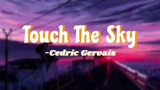 Cedric Gervais feat. Digital Farm Animals &amp; Dallas Austin - Touch The Sky