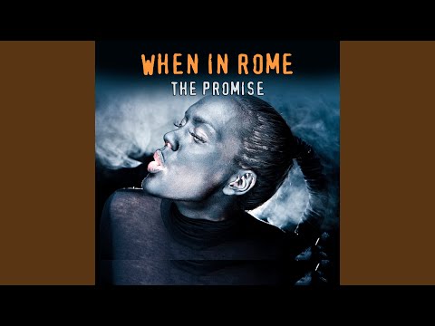  The Promise (Extended Version) · When In Rome  The Promise (Studio 1987 Version)
