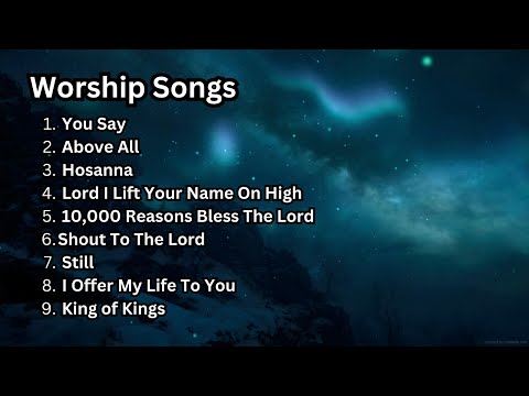 Praise and Worship Songs | Christian Songs