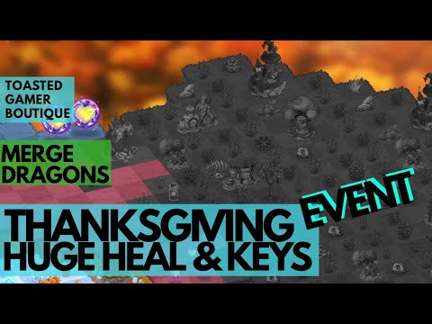 Huge Heal & Keys Merge Dragons Thanksgiving Event 2020 ☆☆☆