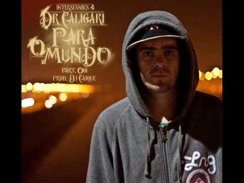 Caligari - Para O Mundo part. Rodrigo Ogi (Prod. Dj Caique)