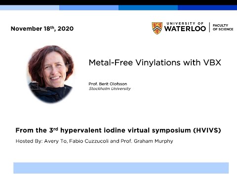 Prof. Berit Olofsson - 3rd Hypervalent Iodine Virtual Symposium (HVIVS)