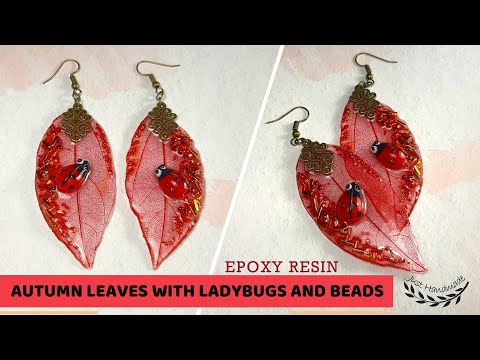 ~JustHandmade~ Epoxy resin AUTUMN SKELETON LEAVES with ladybugs & beads - jewelry - tutorial / DIY