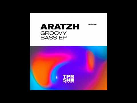 Aratzh - Groovy Bass