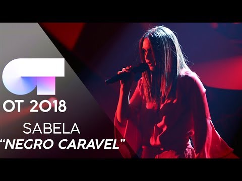 "NEGRO CARAVEL" | SABELA | GALA 12 | OT 2018