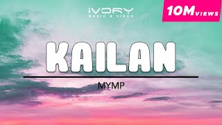 MYMP | Kailan | Official Lyric Video
