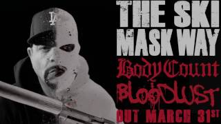 BODY COUNT - The Ski Mask Way (ALBUM TRACK)