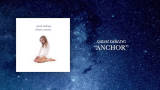 Sarah Darling - Anchor (Audio)
