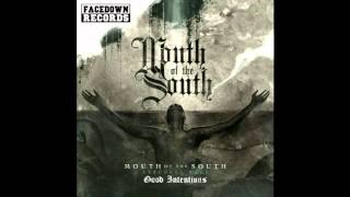 Mouth of the South - 04 Good Intentions [Lyrics]