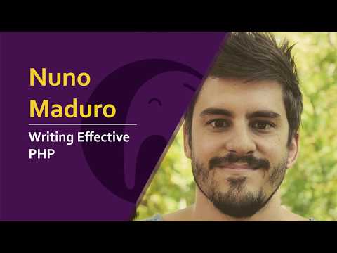 Nuno Maduro - Writing Effective PHP  | #phpsrb