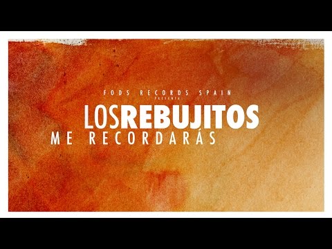 Los Rebujitos - Me recordarás (Lyric Video Oficial)