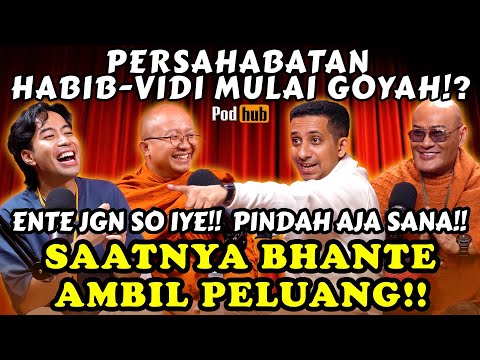 VIDI: KAN AKU JADI BINGUNG PILIH MANA🤣 DIAM-DIAM BIKIN IMAN GOYAH🤣 - VIDI, HABIB JA'FAR, BHANTE