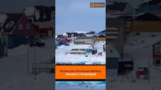 US Secures Permanent Military Access in Greenland; Bars Russia & China Bases