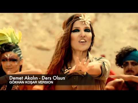 Demet Akalın - Ders olsun ( GÖKHAN KOŞAR EDM VERSION )