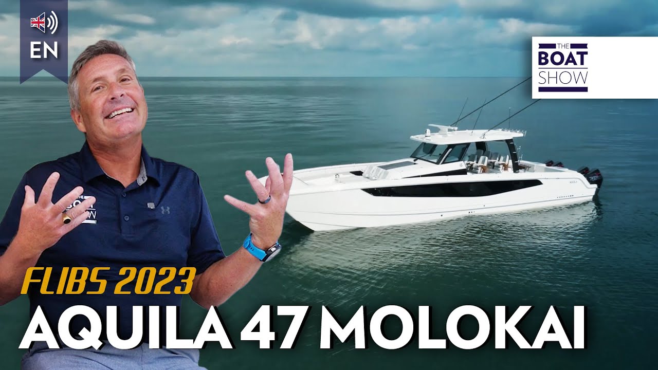 Aquila 47 Molokai seen at FLIBS 2023