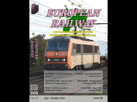 European Railway: issue 98 (July - October 2021) #trains #railroad #europeanrailways