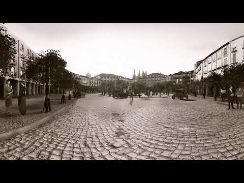 Burgos, 1921: plaza Mayor. Ruta inmersiva 360º. Viaje al pasado