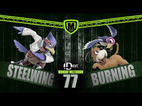 DAT Monday Meltdown LXXVII - Winners Round 1 - ADV | SteelWing vs. Burning