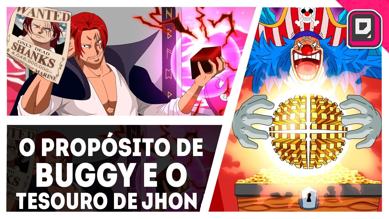 BUGGY E O TESOURO DO CAPITÃO JHON - O MOTIVO DE SHANKS ESPERAR NIKA A CHAVE PARA O ONE PIECE - SBS40