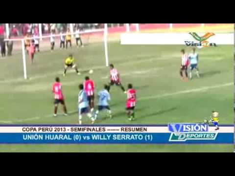 Unión Huaral (0) vs Willy Serrato (1) / Copa Perú 2013  - Resumen / San Simon vs Alipio Ponce