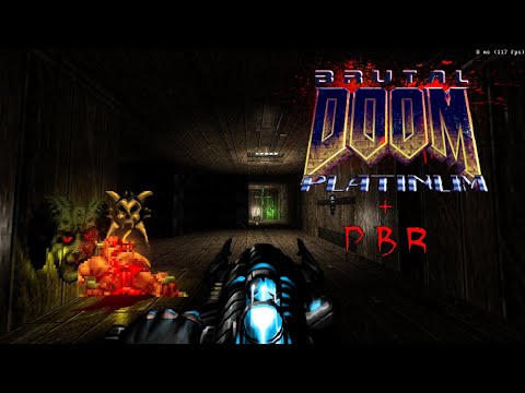 Brutal Doom Platinum 1.2 + PBR Materials (Links In Description)