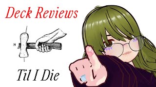 Doing Deck Reviews on Commander Template Until I D*e