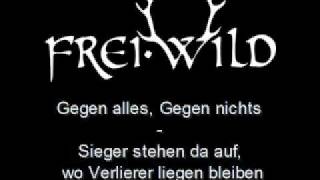 Frei.Wild - Sieger stehen da auf wo Verlierer liegen bleiben